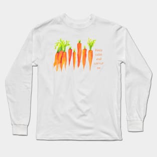 Keep calm and carrot on - food illustration Long Sleeve T-Shirt